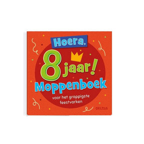¡Deltas hurra, 8 años! libro de chistes para el cumpleañero más divertido