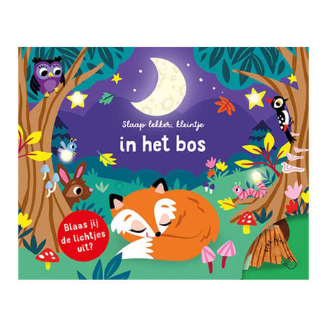 Los editores de linternas duermen bien, el pequeño enciende: libro para niños pequeños en el bosque